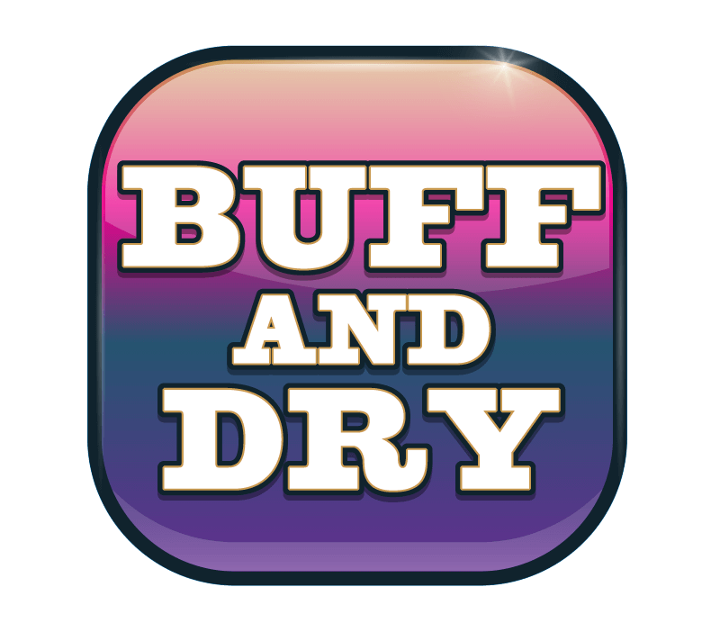 Buff and Dry